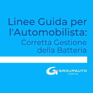 Groupauto Corretta Gestione della Batteria